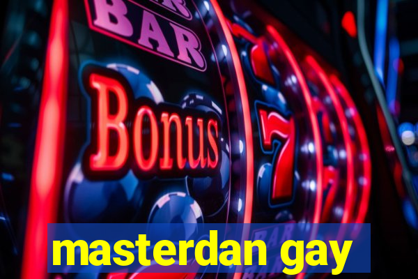 masterdan gay